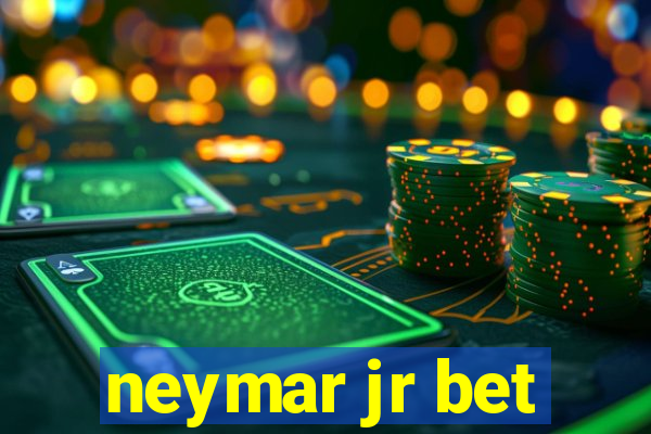 neymar jr bet